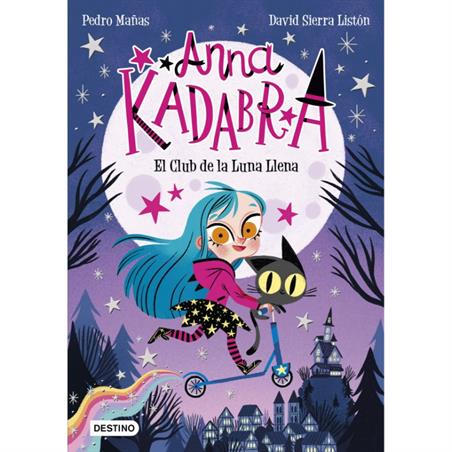 ANNA KADABRA 01. EL CLUB DE LA LUNA LLENA