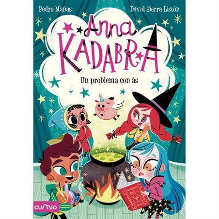 ANNA KADABRA 02. UN PROBLEMA CON ÁS