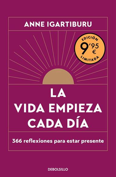 LA VIDA EMPIEZA CADA DIA (EDICIÓN ESPECIAL BOLSILLO)