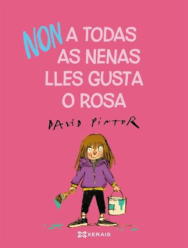 NON A TODAS AS NENAS LLES GUSTA O ROSA-PLAN LECTOR 2024 INFANTIL 3-6 ANOS