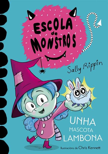 ESCOLA DE MONSTROS 01. UNHA MASCOTA LAMBONA