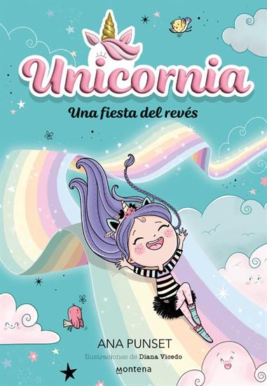 UNICORNIA 02. UNA FIESTA AL REVÉS