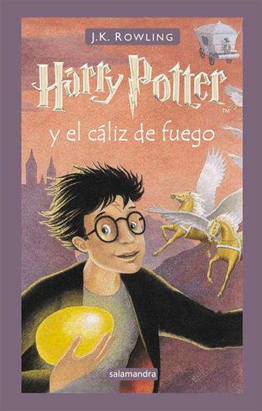 HARRY POTTER 04. HARRY POTTER Y EL CÁLIZ DE FUEGO (TAPA DURA)