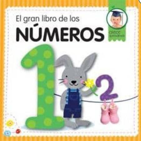 EL GRAN LIBRO DE LOS NUMEROS (CRECE APRENDIENDO)