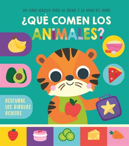 LIBRO DE BAÑO. QUÉ COMEMOS LOS ANIMALES