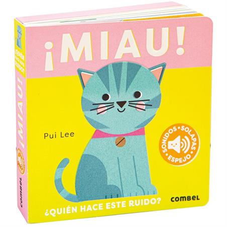 LIBRO CON SONIDO. MIAU-QUIÉN HACE ESTE RUIDO