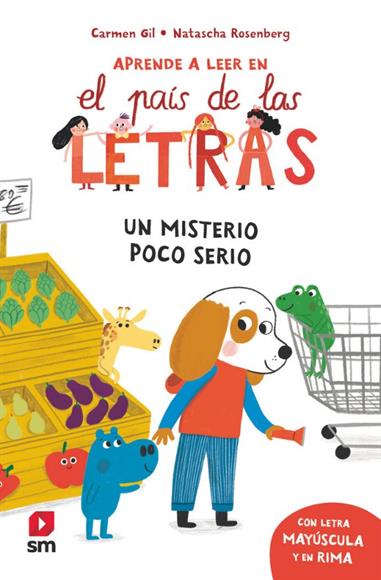 APRENDE A LEER EN EL PAÍS DE LAS LETRAS - UN MISTERIO POCO SERIO